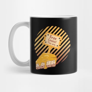 Free Cheese This Way Mug